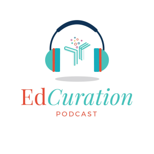 Principal Cunat on the Edcuration Podcast!